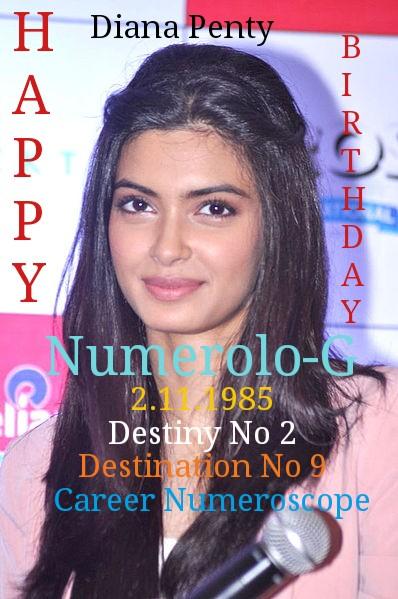 Happy Birthday Diana Penty !!! Numerolo-G 