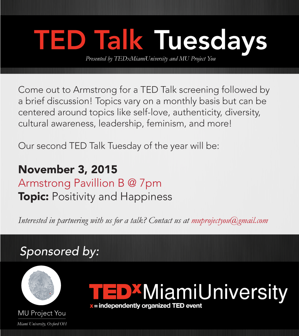 MUProjectYou's tweet photo. Get pumped for our 2nd TED Talk Tuesday Event. Sponsored by us & @TEDxMiamiU See you tomorrow!#MiamiOH #MUProjectYou https://t.co/ZqL8AkQPlo