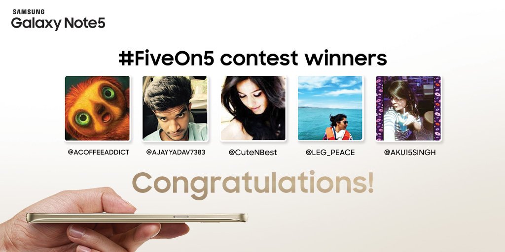 SamsungIndia's tweet photo. Congratulations to all the winners of #Fiveon5 contest. You all win a #GalaxyNote5 each. https://t.co/8gN9HG9R5H