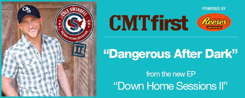CMT's tweet photo. #CMTfirst: @ColeSwindell, "Dangerous After Dark." Listen before it's out > https://t.co/KPcYiWQ9aH @ReesesPBCups https://t.co/21N5V5CJQf