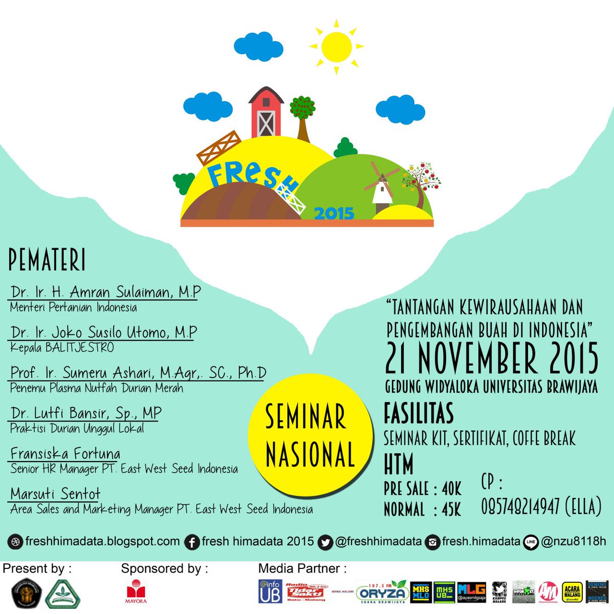 freshhimadata's tweet photo. Fresh Himadata Proudly Present Semnas Tantangan Kewirausahaan &amp; Pengembangan Buah di Indonesia. @SISWA_MALANG https://t.co/HaHKPihEWU
