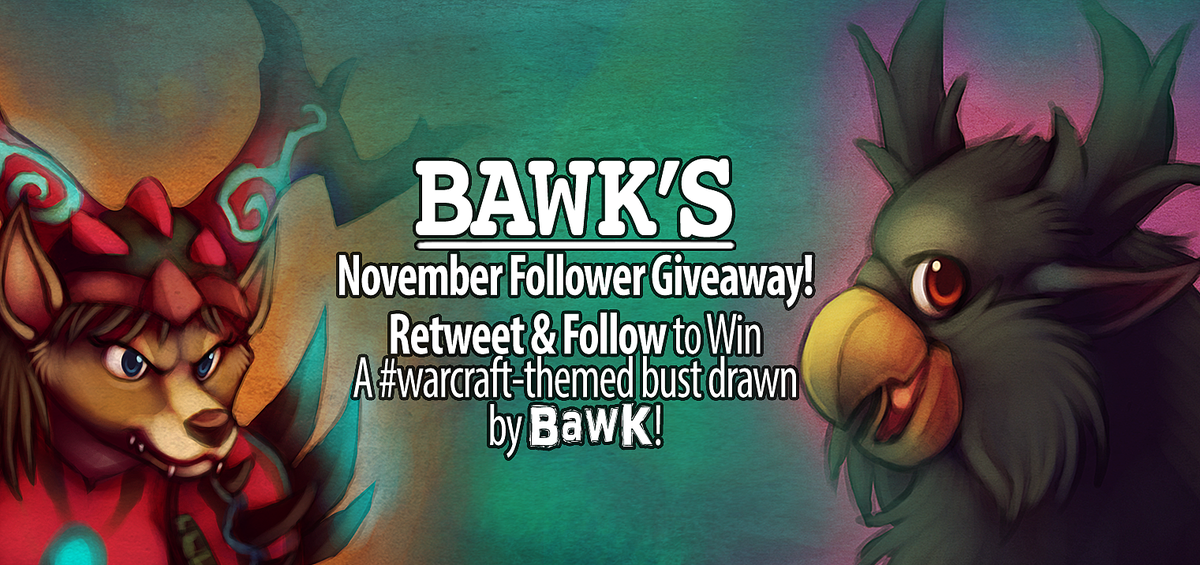 bawkyart's tweet photo. Bawk's November #warcraft Art Giveaway is here! RT to enter for a free drawn icon. You must be a follower. No bots! https://t.co/E9tl2UOVzv