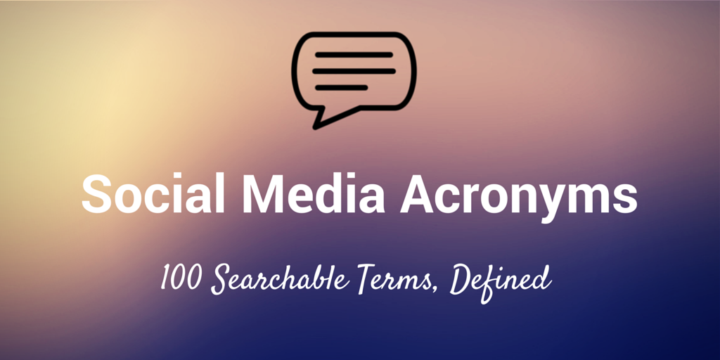 The Ultimate List of Social Media Acronyms