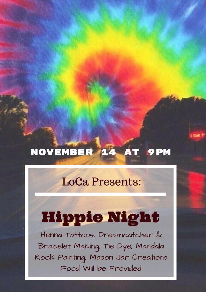 Hippie Night in LoCa starting at 9pm!🌻✨🌞☮🌎🌟