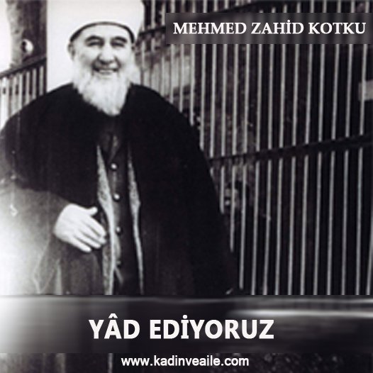 kadinveaile_com's tweet photo. Mehmed Zahid Kotku (rh.a) https://t.co/Iz8v9aVajy https://t.co/eep1Z5b73E