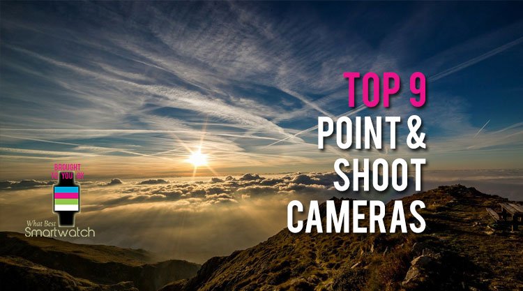 OnlySmartWatch's tweet photo. Top 9 Point and Shoot Cameras - https://t.co/inAzxnmyQq #smartwatch #wearabletech https://t.co/GmF1JxEoDo