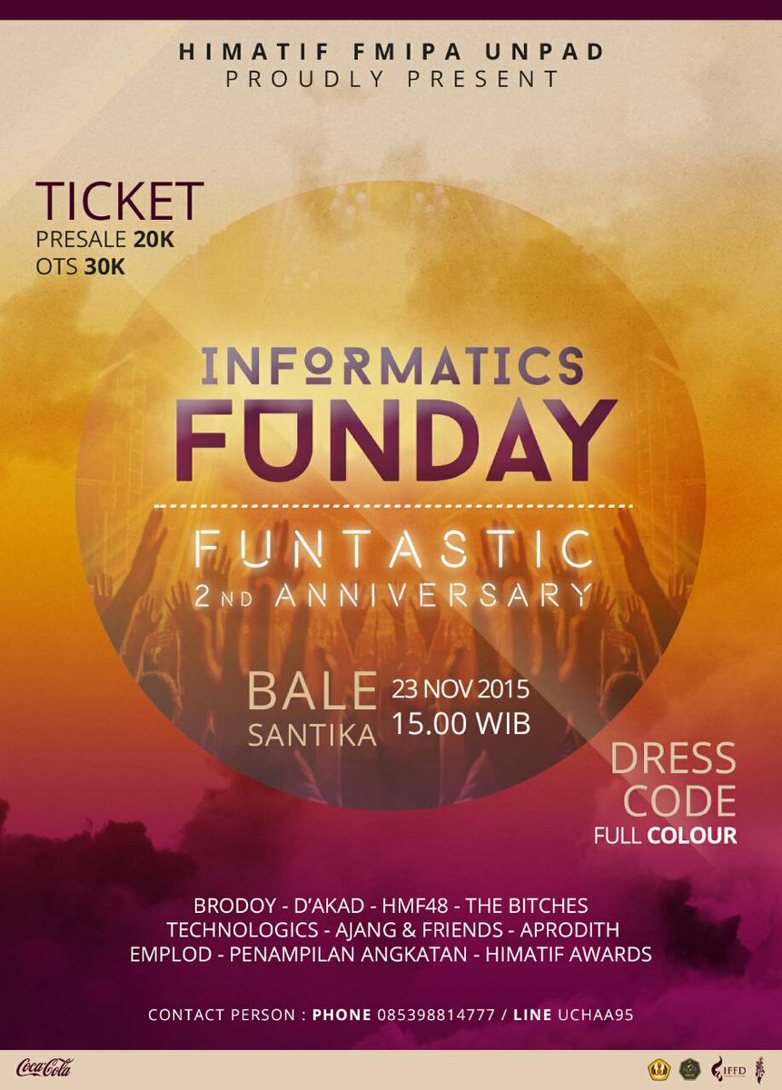 Himatif FMIPA Unpad Proudly Present : INFORMATICS FUN DAY 2015, FUNTASTICS 2ND ANNIVERSARY ! #LetsCelebrateThe2nd!!