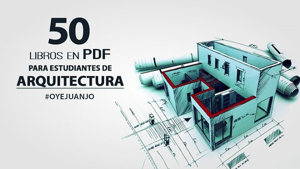 50 libros en PDF para estudiantes de Arquitectura ow.ly/UE0h1 vía <a href="/OyeJuanjo/">OyeJuanjo!</a>