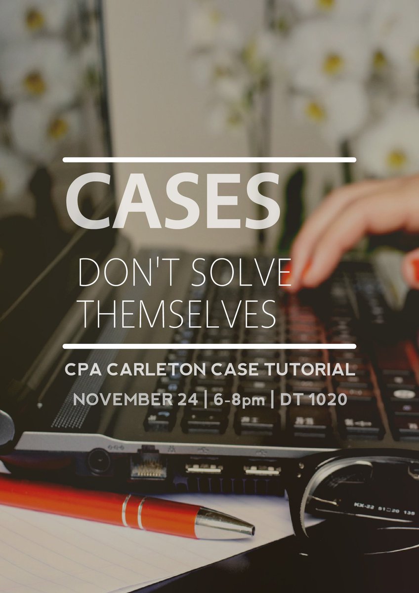 cpacarleton's tweet photo. Crack those cases like a PRO! @cpacarleton's Case Prep Tutorial is on Nov 24 6-8pm DT 1020. @CUSASA @SprottDECA https://t.co/vjvVc8khPM