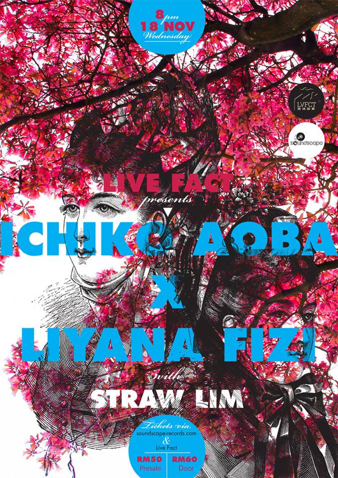Jenn_Thompson's tweet photo. #KL Nov 18, 2015 @IchikoAoba X @liyanafizi 8pm LIVEFACT (33-2,PlazaDanau2,Jln4/109f,TmnDanauDesa) Opening: #StrawLim https://t.co/7pK660fYd2