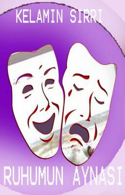 " KELAMIN SIRRI- RUHUMUN AYNASI(Güncellendi)#WATTYS2015  #Wattpad üzerinde w.tt/1kyagi3