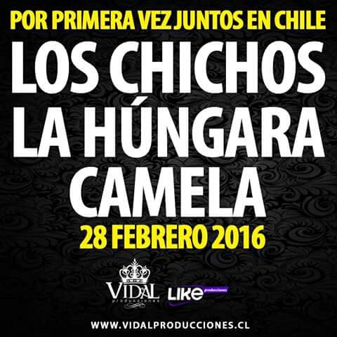 ¡CONFIRMADO! Por PRIMERA vez JUNTOS! <a href="/ChichosOfficial/">Los Chichos Official</a> <a href="/lahungarasonia/">Sonia Priego</a> &amp; <a href="/camelaoficial/">Camela</a> en #Chile ✈ #28DeFebrero2016