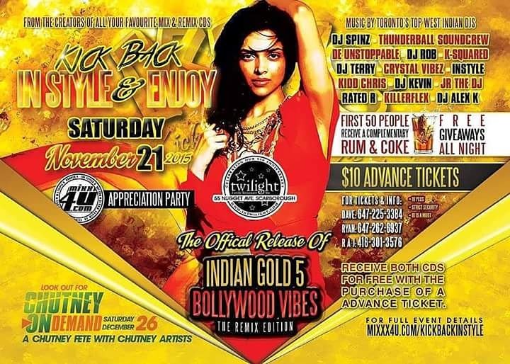 RickyGopiechand's tweet photo. #KickBackInStyle | SATURDAY NOVEMBER 21 2015 | TWILIGHT | RELEASE PARTY FOR - BOLLYWOOD VIBES ( REMIX EDITION ) https://t.co/JHTnsiW04E