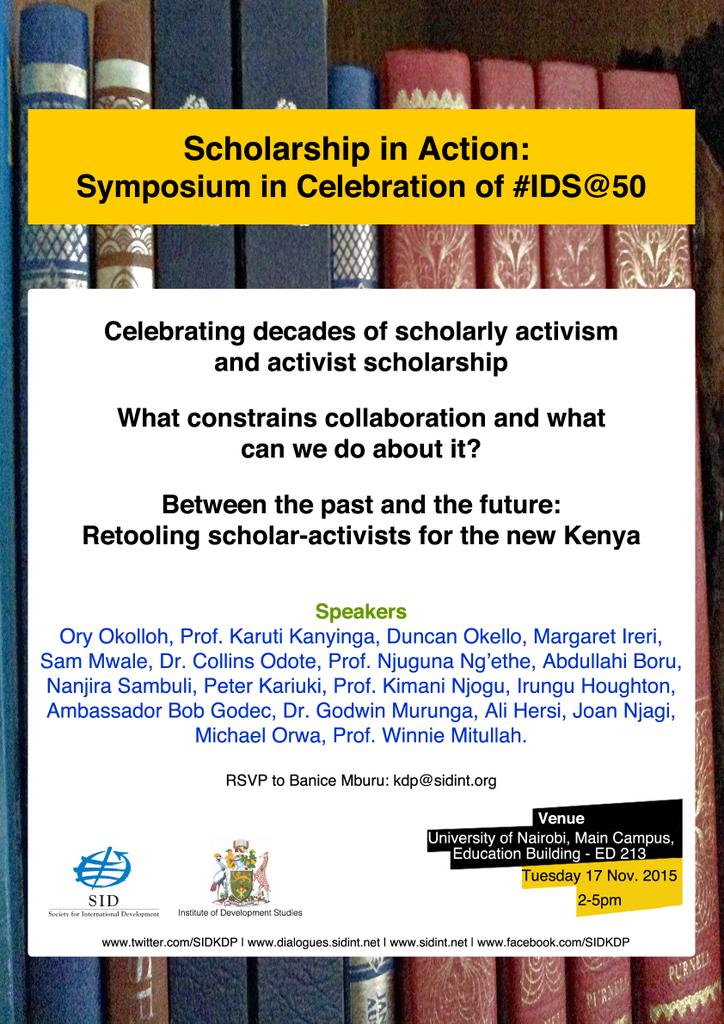 mbukimburu's tweet photo. What challenges does Scholarly activism face?Join #IDS@50 Tue 2-5pm @UoN ED-213 @woozie_m @parchedoasis @mz_blossom https://t.co/KFQiqHCQJN