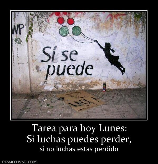 almaesenciayluz's tweet photo. Tarea para hoy lunes: Si luchas puedes perder, si no luchas estas perdido
Feliz día a todos!!! https://t.co/4bG4jJ2hNn