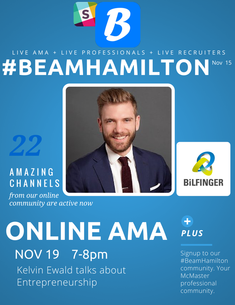 Ask me Anything session with Kelvin Ewald, from BiLFINGER this November 19 7-8pm. <a href="/DeGrooteBiz/">DeGroote Business</a> #Entrepreneurship