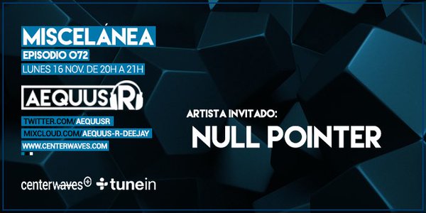 CenterWaves's tweet image. Hoy en #Miscelánea B2B #NullPointer con @aequusr @SergioGarcia80 
de 20:00 a 21:00 GMT+1 en centerwaves.com