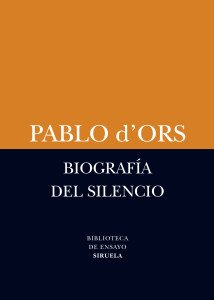 Psicocenit's tweet photo. #Reseña "Biografía del silencio" de Pablo d'Ors https://t.co/9gIYHVCxSf editado por @edicionesiruela https://t.co/vlo8LTwdQ3