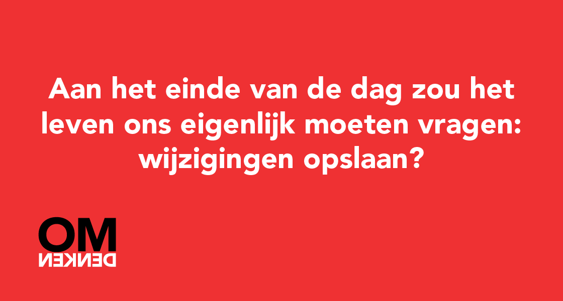 Omdenken's tweet photo. Wijzigingen opslaan? https://t.co/J6kLONL1tG