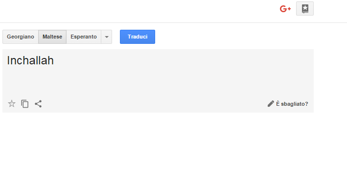 Ci rivedremo presto diventava Inchallah sul Traduttore di Google.