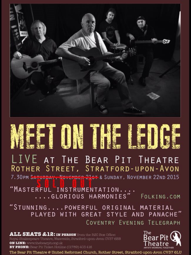 2 nights at the Bear Pit Theatre Stratford, 21/22 Nov. Saturday sold out, a few tickets left for Sunday Nov 22