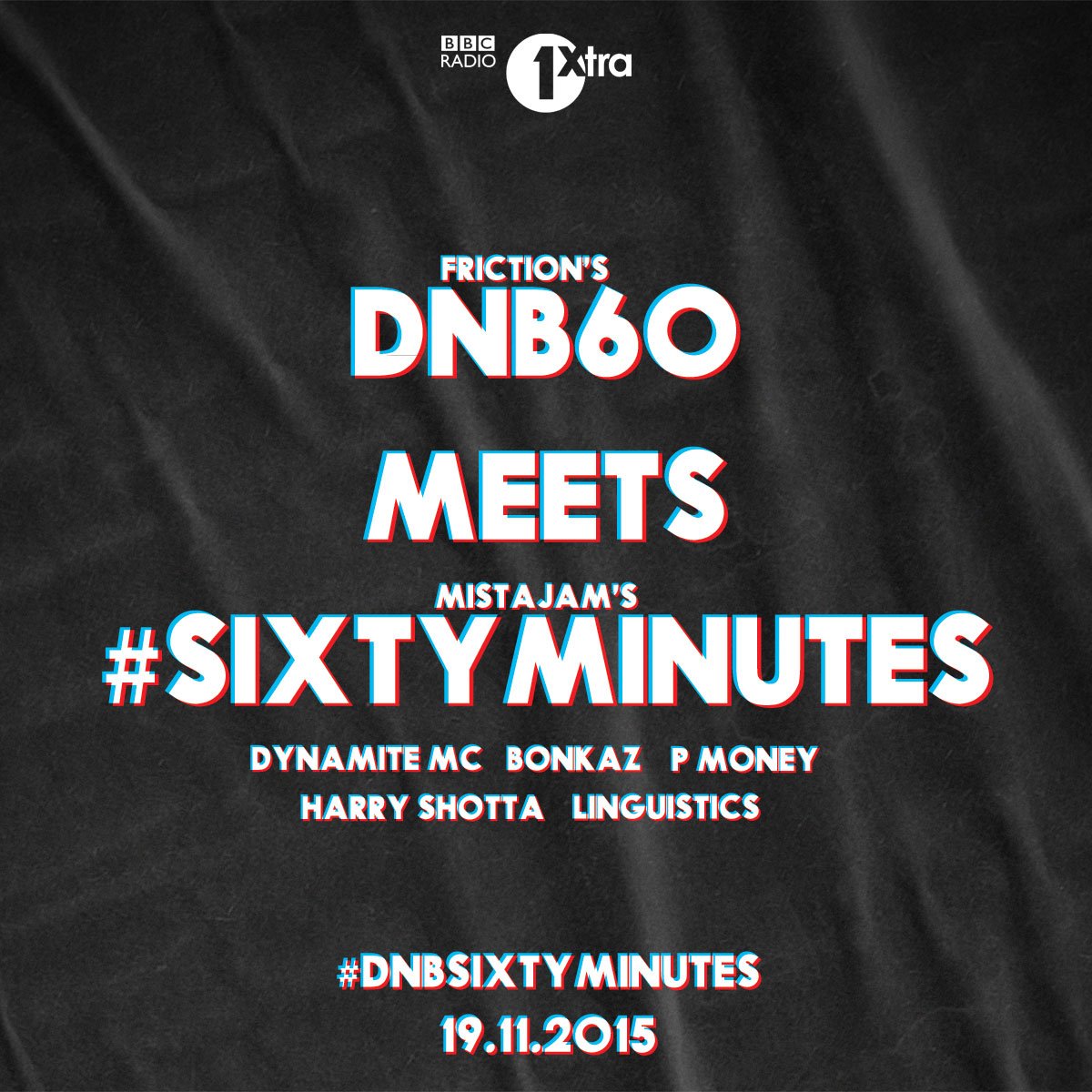 1Xtra's tweet image. ⚠️ This Thursday ⚠️

#DNBSixtyMinutes with @Bonkaz @KingPMoney @harryshotta @IamLinguistics &amp;amp; @DynamiteMC