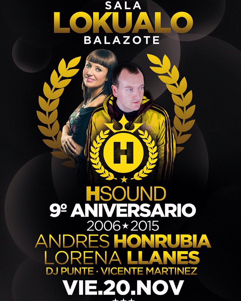 Este viernes 20 noveno aniversario HSOUND <a href="/AndresHonrubia/">Andrés Honrubia</a> <a href="/lorenallanes79/">lorenallanes</a> <a href="/_djpunte/">últ. vez hoy alas...</a> #vicentemartinez!!daleeee!!!!