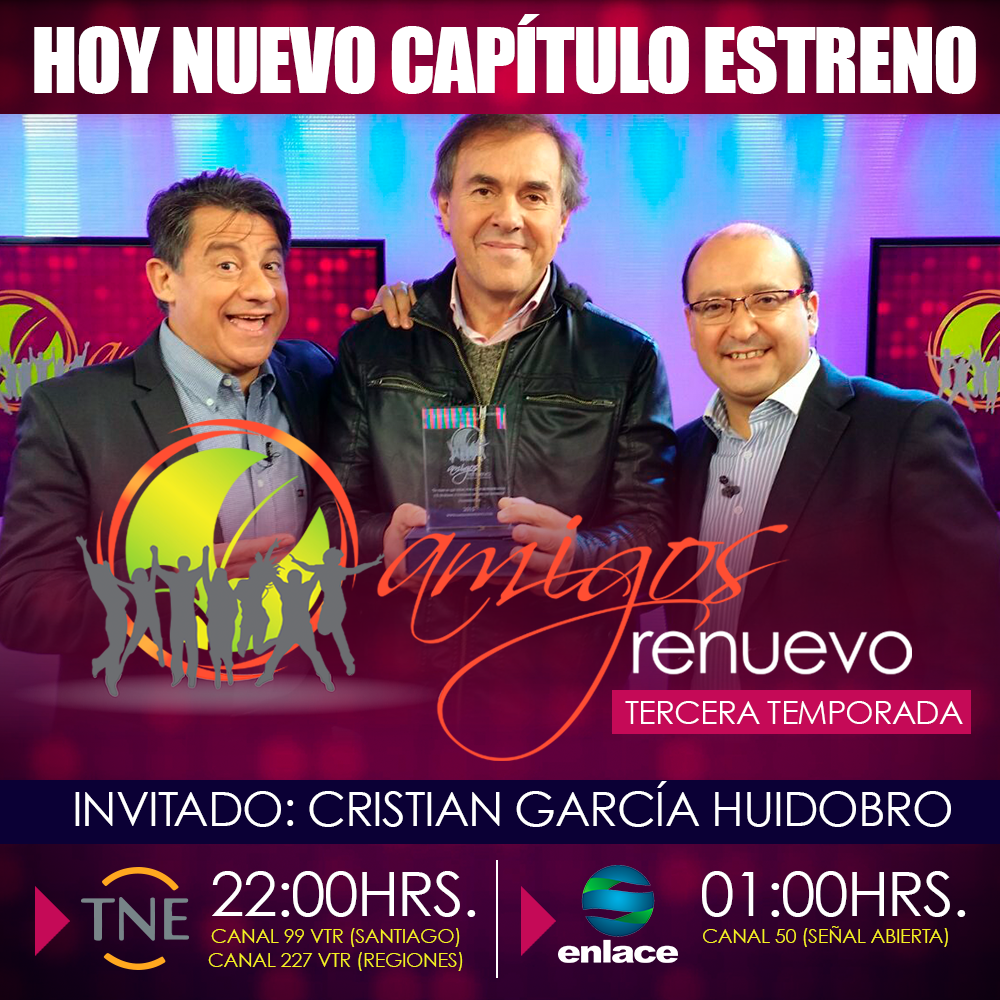 amigosrenuevo's tweet photo. No te pierdas hoy un nuevo capítulo de #AmigosRenuevo junto a #CristiánGarcíaHuidobro por #canal50 y #TNEtv https://t.co/xHiO6YmwcY