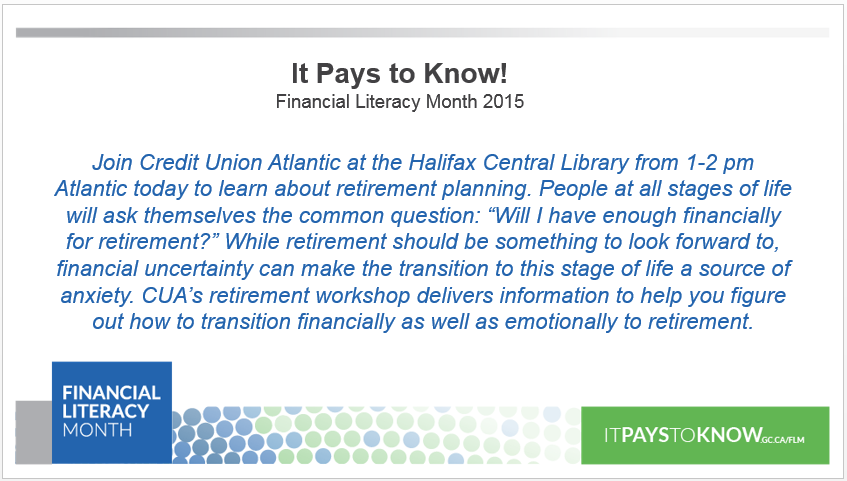 CCUA_ACCF's tweet photo. Are you prepared for retirement? Join Credit Union Atlantic @hfxpublib today: https://t.co/BklXeg0pte #FLM2015 https://t.co/CbRkYlZQPb