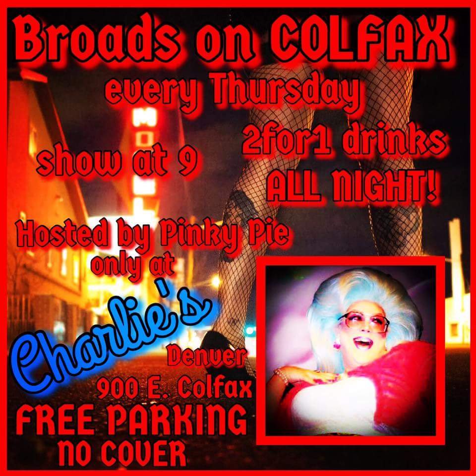 brooksa09's tweet photo. Yes, darlings the #broadsoncolfax are back #charlies tomorrow night. #itsalwaysaparty #gaydenver #denluvsdrag https://t.co/v7RwelYSx3