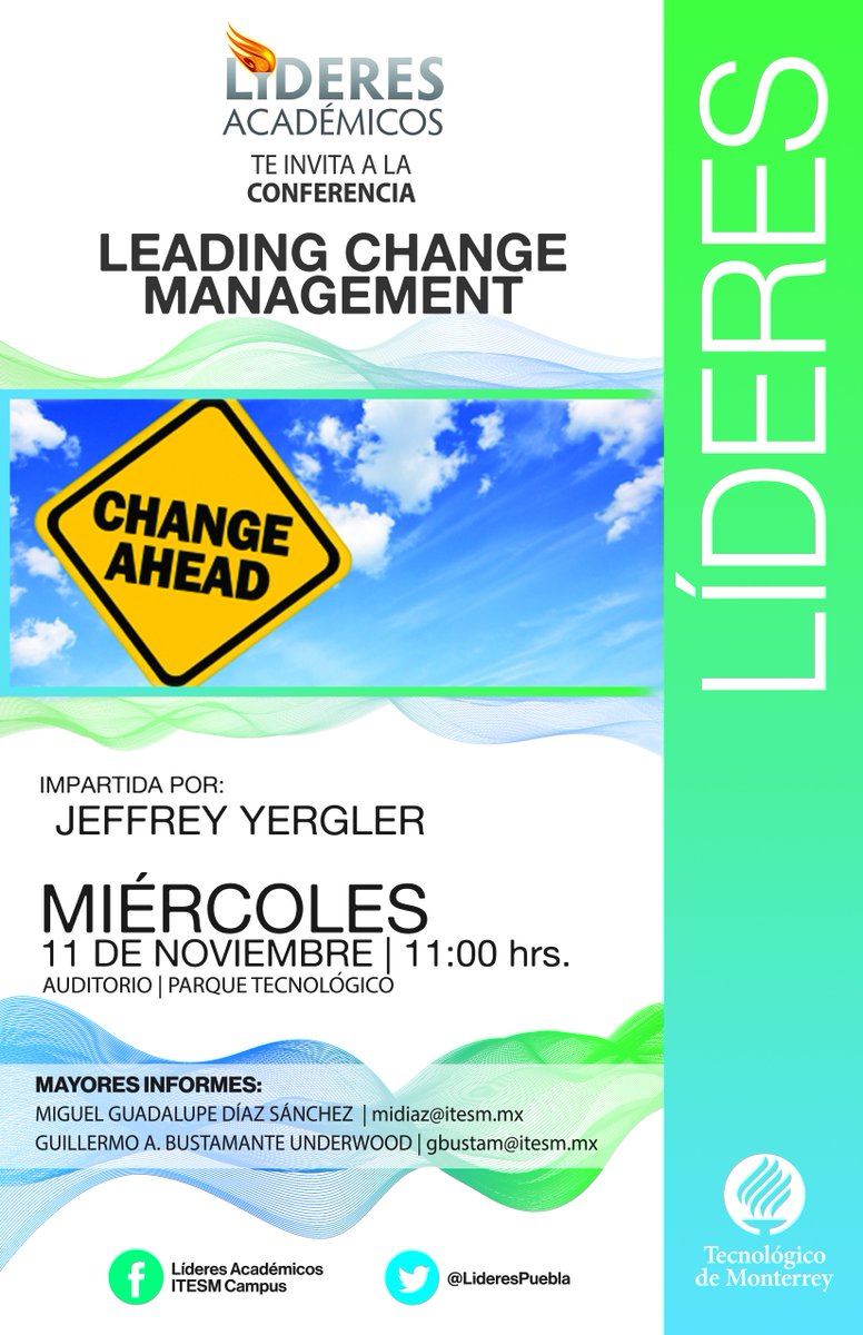 LideresPuebla's tweet photo. Los invitamos a la conferencia "Leading Change Management" impartida por Jeffrey Yergler este Miércoles 11 de Nov. https://t.co/ue9tgOxlzX