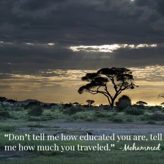 byLusinia's tweet photo. "Don't tell me how educated you are, tell me how much you traveled" -Mohammed #quote #travel #glamourforgood https://t.co/qfJN4rGeoZ