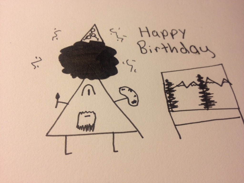 Happy birthday your our own Bob Ross now 