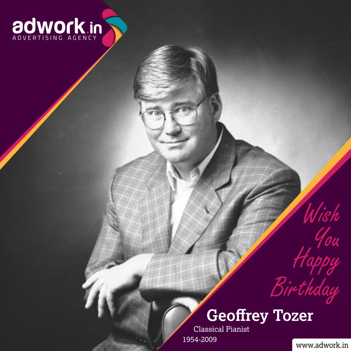 Wish you happy birthday Geoffrey Tozer, 1954-2009, Visit on 