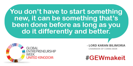 GEWUK's tweet photo. "You don't have to start something new, it could've been done before. Do it differently &amp; better" @Lord_Bilimoria https://t.co/ca1cvyibQS