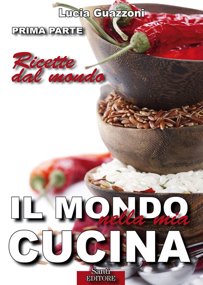 SantiEditore's tweet image. LUCIA GUAZZONI - IL MONDO NELLA MIA CUCINA #1volume #2volume #3volume #volumeunico @Bestebook4u