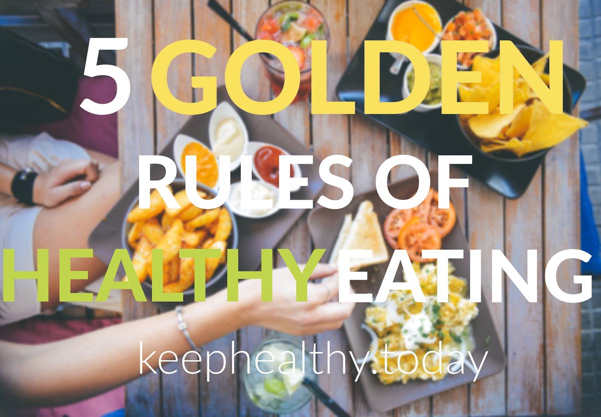 5 Golden Rules of Healthy Eating - on.fb.me/1PpXr4f
#healthy #eating #keephealthy