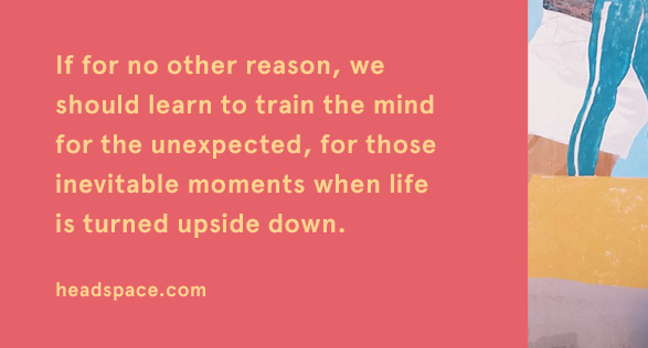 Headspace's tweet image. Life is unexpected.