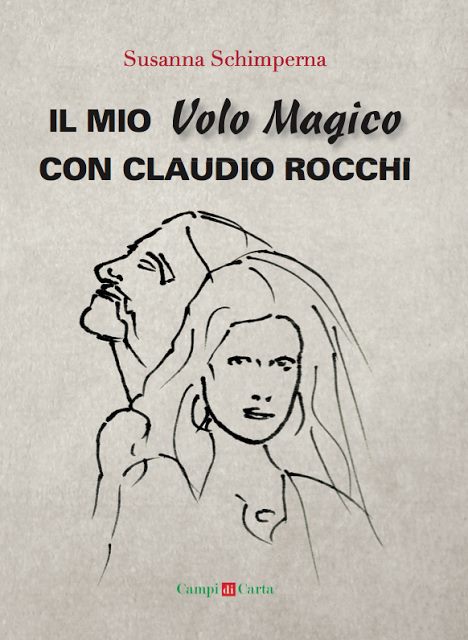 #SusannaSchimperna, #IlMioVoloMagicoConClaudioRocchi -@CampidiCarta .Di #MicheleCaccamo
faremusic.it/2015/11/05/sus…