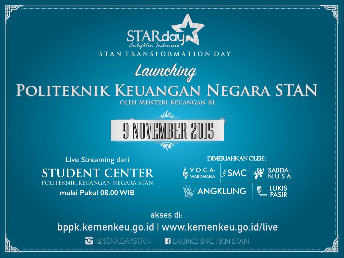 Ikuti peluncuran Politeknik Keuangan Negara STAN di kemenkeu.go.id/live senin, 9 November 2015