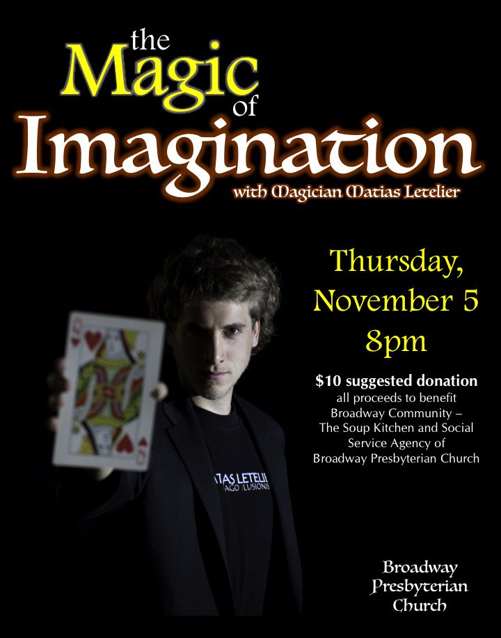 BroadwayPastor's tweet photo. Tonight at 8pm - Magic at Broadway Presbyterian Church!  #columbia #morningside https://t.co/7FoYwBDTdC