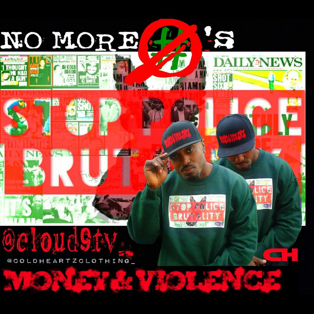 _GETSTR8CASHENT's tweet photo. #Nomorehashtags #stoppolicebrutality #coldheartzclothing #moneyandviolence #respectyajaw 👊👊 #season 2 #2016 #retweet https://t.co/7afoCdVYaN