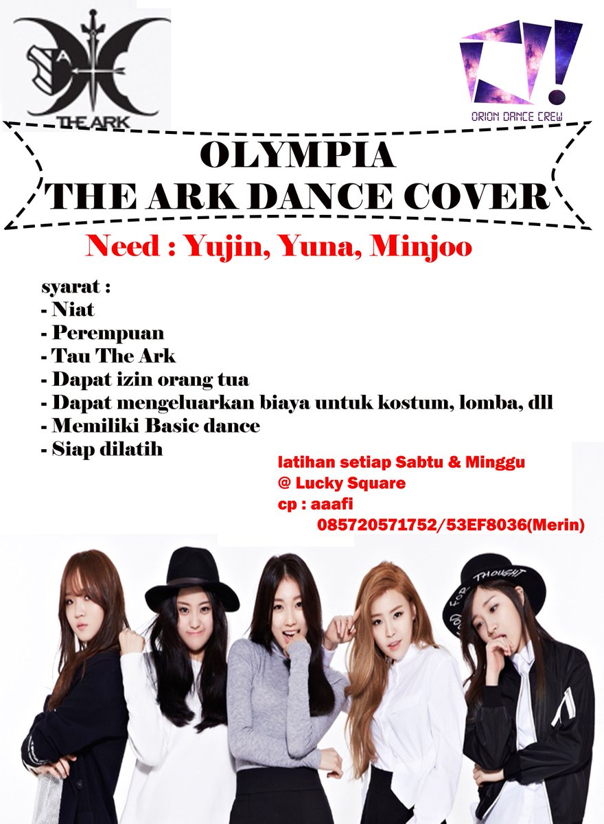 Open audition for Olympia (The Ark Dance Cover) Yoojin, Minjoo, Yuna Potition.. More info in pict!!