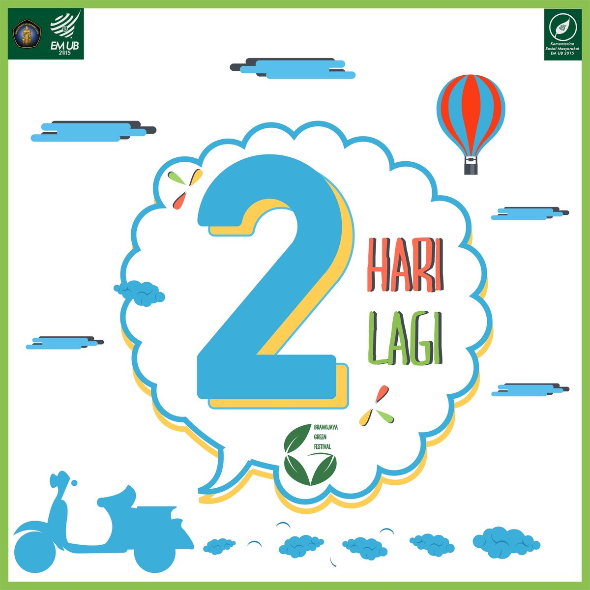 Sospol_EMUB's tweet photo. YUK buat minggumu berkualitas bersama Brawijawa Green Festival! :) https://t.co/jyLrSo8Qva