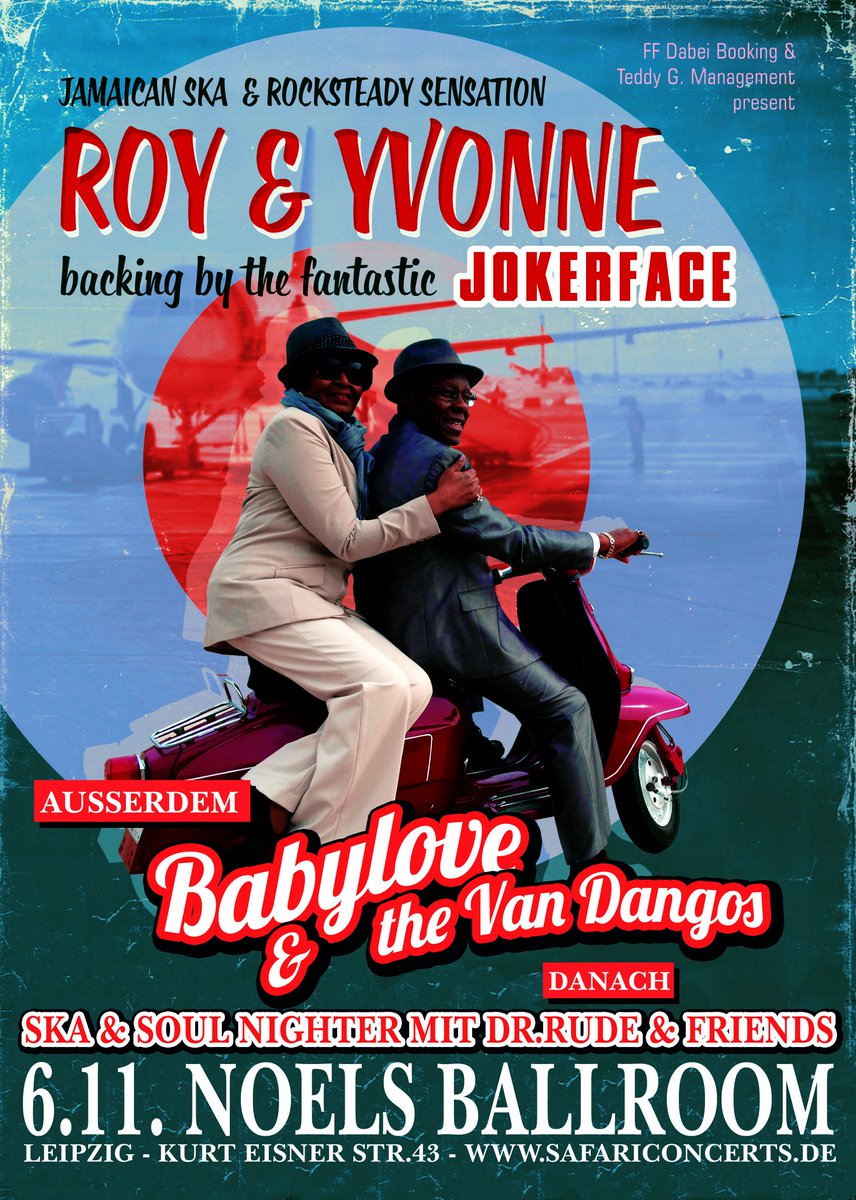 Und heute Abend? Na Roy &amp; Yvonne &amp; Jokerface - Babylove &amp; the Van Dangos. 6. November! Live in Noels Ballroom!