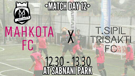 MahkotaFc's tweet photo. MatchDay 12 
Sabnani park 12.30-13.30
@MahkotaFc  vs @SipilTrisaktiFC 
#AllOut https://t.co/f0dUoHKeqn