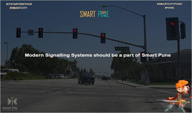 SmartPune's tweet photo. #SmartCitiesChallenge Modern #SignallingSystems should be a part of #SmartPune using ICT @KunalKumarPMC https://t.co/4PaIOBzOld