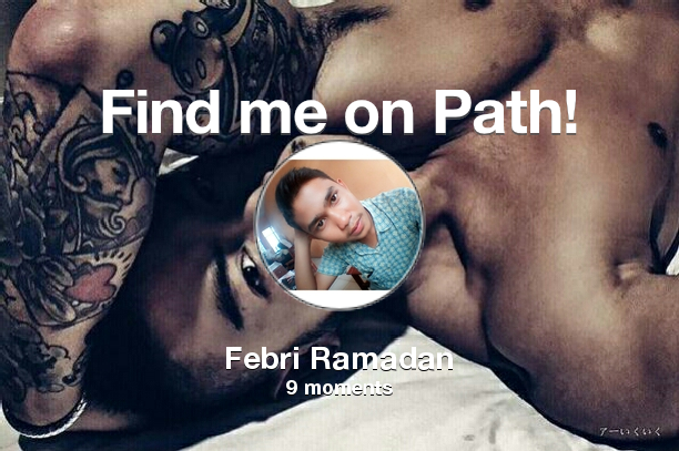 febriiramadan's tweet photo. Find me on #Path now! Go to: https://t.co/3UN4Cpajud! #thepersonalnetwork https://t.co/KxpRL0mVnk