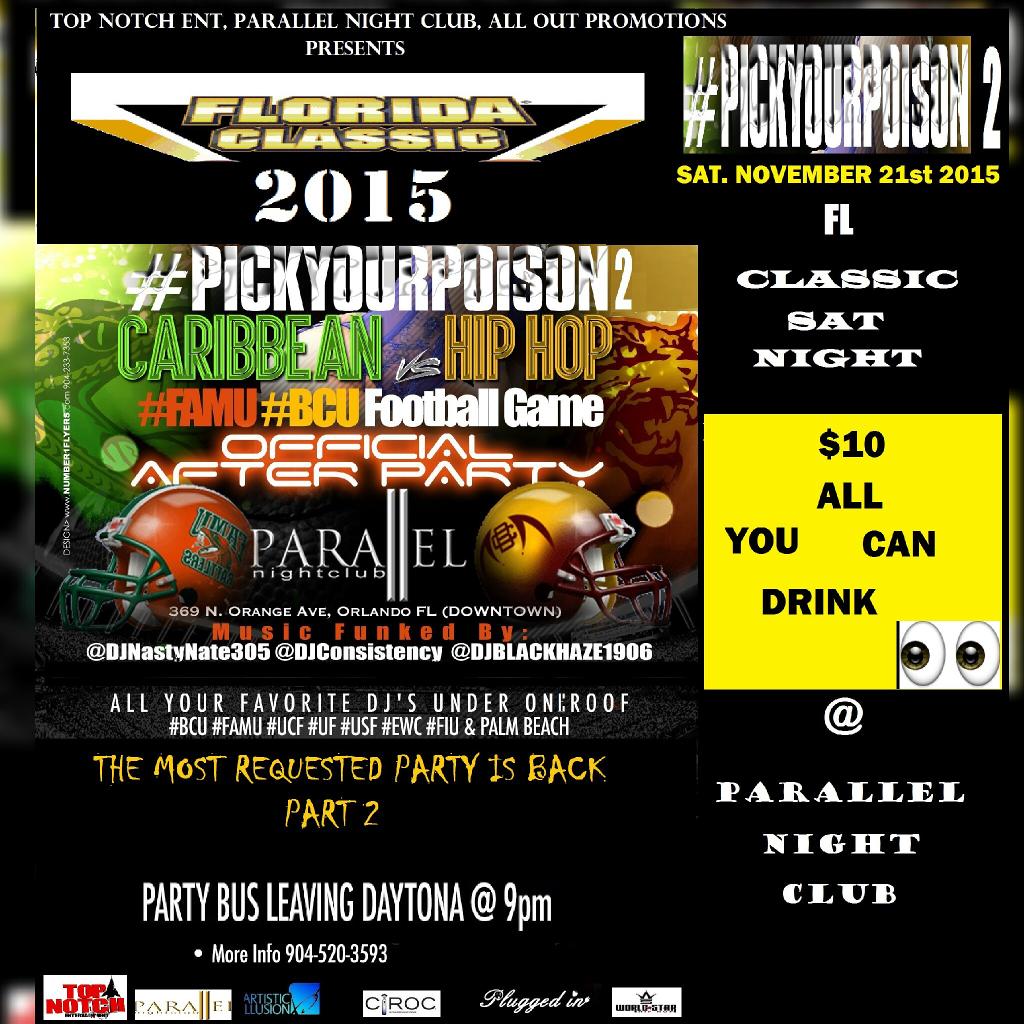OfficialBCR's tweet photo. SAT Nov. 21st #BCU vs #FAMU 
#PickYourPoison2

@ParallelNiteClb 🔥🎥

@DJNASTYNATE305 @DJBLACKHAZE1906 
@DJConsistency https://t.co/OZV6jKDoq2