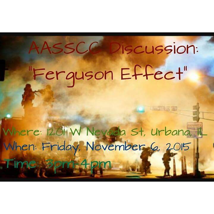 aasscc_uiuc's tweet photo. The Ferguson Effect - Join us today @ 3 to discuss just what the Ferguson Effect is. #AASSCC #UIUC19 https://t.co/aqyX9CAaLm
